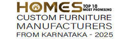 Top 10 Most Promising Custom Furniture Manufacturers From Karnataka - 2025