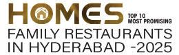 Top 10 Most Promising Family Restaurants in Hyderabad - 2025